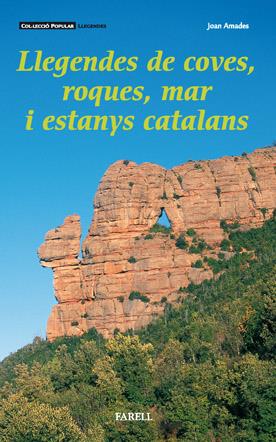 LLEGENDES DE COVES ROQUES MAR I ESTANYS CATALANS | 9788495695062 | AMADES, JOAN | Librería Castillón - Comprar libros online Aragón, Barbastro