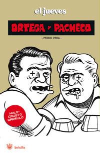 EL JUEVES : ORTEGA Y PACHECO | 9788498672114 | VERA, PEDRO | Librería Castillón - Comprar libros online Aragón, Barbastro