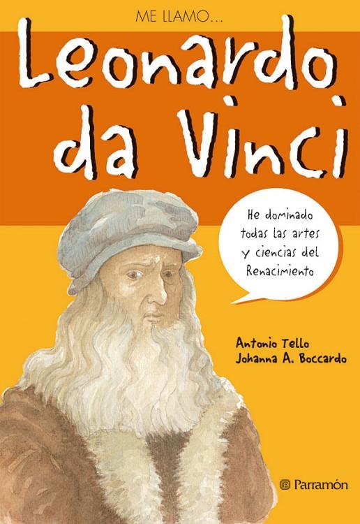 ME LLAMO... LEONARDO DA VINCI | 9788434226043 | TELLO, ANTONIO; BOCCARDO, JOHANNA A. | Librería Castillón - Comprar libros online Aragón, Barbastro