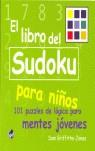 LIBRO DEL SUDOKU PARA NIÑOS, EL | 9788493460211 | GRIFFITHS-JONES, SAM | Librería Castillón - Comprar libros online Aragón, Barbastro