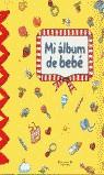 MI ALBUM DE BEBE | 9788466615310 | GRATZKI/THEISSEN | Librería Castillón - Comprar libros online Aragón, Barbastro