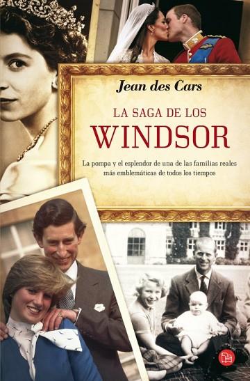 La saga de los Windsor - PDL | 9788466327138 | Des Cars, Jean | Librería Castillón - Comprar libros online Aragón, Barbastro