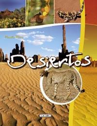 DESIERTOS - PLANETA TIERRA | 9788499132211 | VV.AA. | Librería Castillón - Comprar libros online Aragón, Barbastro