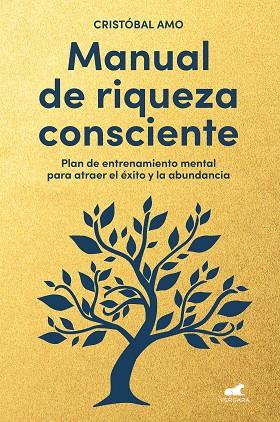 Manual de riqueza consciente | 9788419820310 | Amo, Cristóbal | Librería Castillón - Comprar libros online Aragón, Barbastro