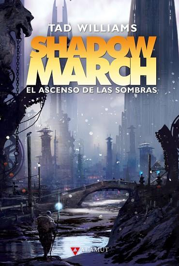 Shadowmarch. El ascenso de las sombras | 9788498890891 | Williams, Tad | Librería Castillón - Comprar libros online Aragón, Barbastro