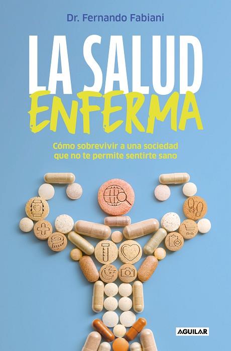 La salud enferma | 9788403524392 | Fabiani, Fernando | Librería Castillón - Comprar libros online Aragón, Barbastro