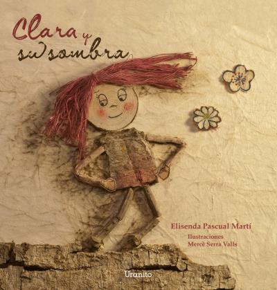 Clara y su sombra | 9788416773213 | PASCUAL ; MARTÍ, ELISENDA | Librería Castillón - Comprar libros online Aragón, Barbastro