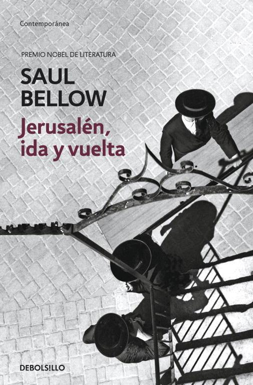 Jerusalén, ida y vuelta | 9788499080901 | Saul Bellow | Librería Castillón - Comprar libros online Aragón, Barbastro