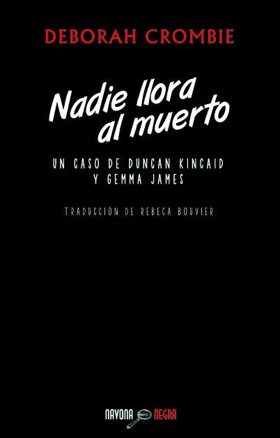 NADIE LLORA AL MUERTO | 9788492840700 | CROMBIE, DEBORAH | Librería Castillón - Comprar libros online Aragón, Barbastro