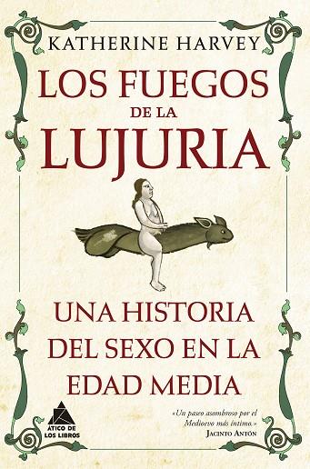 Los fuegos de la lujuria | 9788419703231 | Harvey, Katherine | Librería Castillón - Comprar libros online Aragón, Barbastro