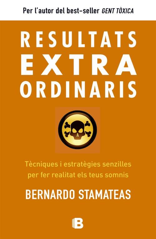 Resultats extraordinaris | 9788466654890 | Stamateas, Bernardo | Librería Castillón - Comprar libros online Aragón, Barbastro