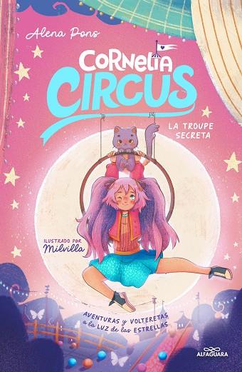 Cornelia Circus 3 - La troupe secreta | 9788419688712 | Pons, Alena | Librería Castillón - Comprar libros online Aragón, Barbastro