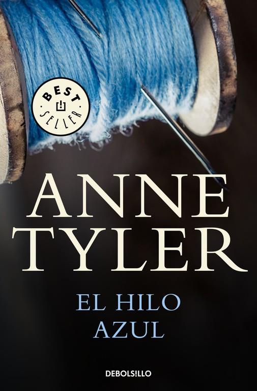 El hilo azul | 9788466340175 | Anne Tyler | Librería Castillón - Comprar libros online Aragón, Barbastro