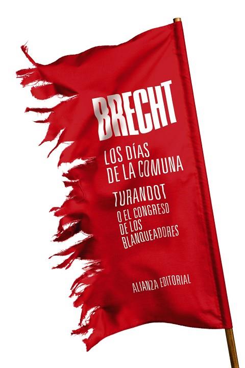 Los días de la Comuna. Turandot o El congreso de los blanqueadores | 9788491810568 | Brecht, Bertolt | Librería Castillón - Comprar libros online Aragón, Barbastro