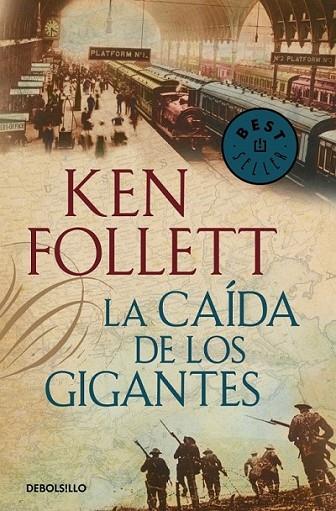 caída de  los gigantes, La | 9788499899800 | Ken Follett | Librería Castillón - Comprar libros online Aragón, Barbastro