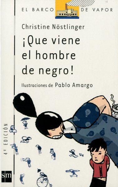 QUE VIENE EL HOMBRE DE NEGRO (BVB) | 9788434861817 | NOSTLINGER, CHRISTINE | Librería Castillón - Comprar libros online Aragón, Barbastro