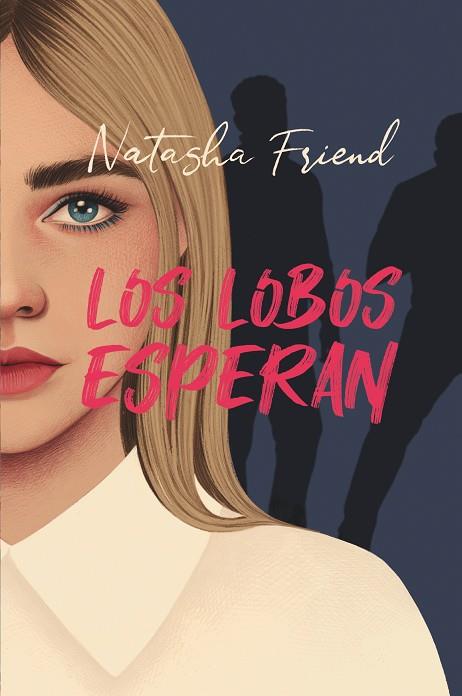 Los lobos esperan | 9788413923710 | Friend, Natasha | Librería Castillón - Comprar libros online Aragón, Barbastro