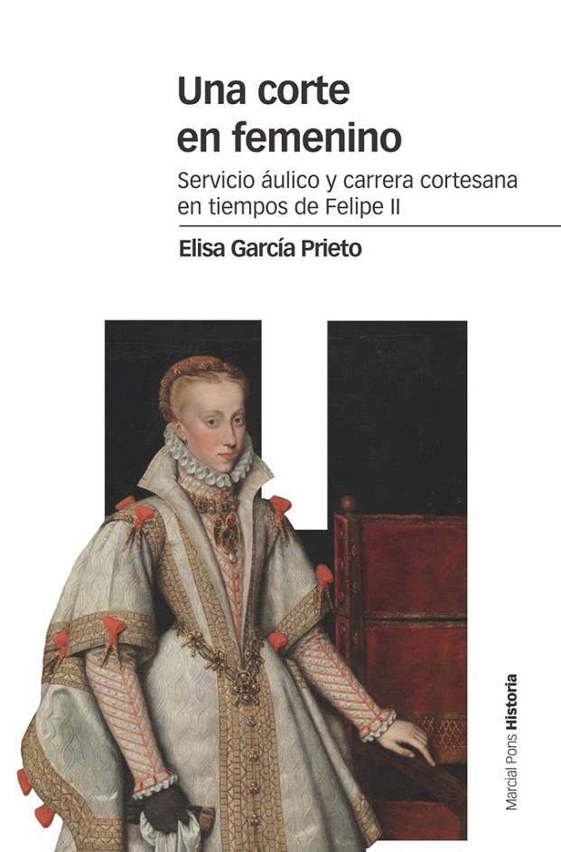 Una corte en femenino | 9788416662227 | García Prieto, Elisa | Librería Castillón - Comprar libros online Aragón, Barbastro