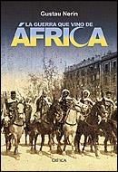 GUERRA QUE VINO DE AFRICA, LA | 9788484326182 | NERIN, GUSTAU | Librería Castillón - Comprar libros online Aragón, Barbastro