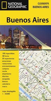 BUENOS AIRES - GUÍA MAPA NATIONAL GEOGRAPHIC | 9788482985107 | VV.AA. | Librería Castillón - Comprar libros online Aragón, Barbastro