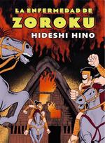 LA ENFERMEDAD DE ZOROKU | 9788417442088 | HINO, HIDESHI | Librería Castillón - Comprar libros online Aragón, Barbastro