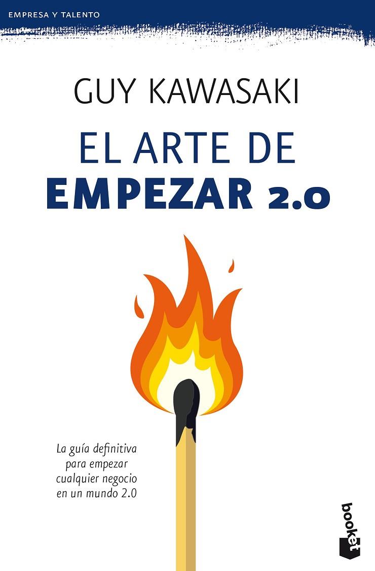 El arte de empezar 2.0 | 9788423428823 | Kawasaki, Guy | Librería Castillón - Comprar libros online Aragón, Barbastro