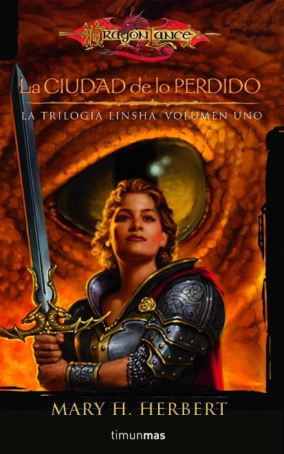 CIUDAD DE LO PERDIDO, LA - DRAGONLANCE TRILOGIA DE LINSHA 1 | 9788448034993 | HERBERT, MARY H. | Librería Castillón - Comprar libros online Aragón, Barbastro