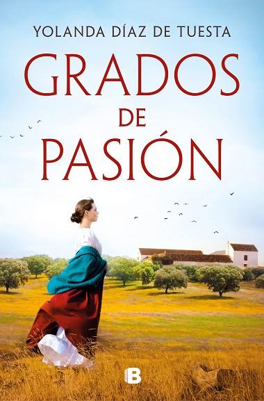 Grados de pasión | 9788466675031 | Yolanda Díaz de Tuesta | Librería Castillón - Comprar libros online Aragón, Barbastro