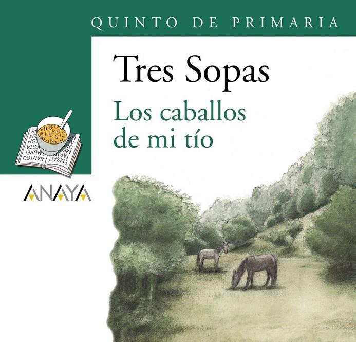 CABALLOS DE MI TÍO, LOS 5º DE PRIMARIA | 9788466747912 | Librería Castillón - Comprar libros online Aragón, Barbastro