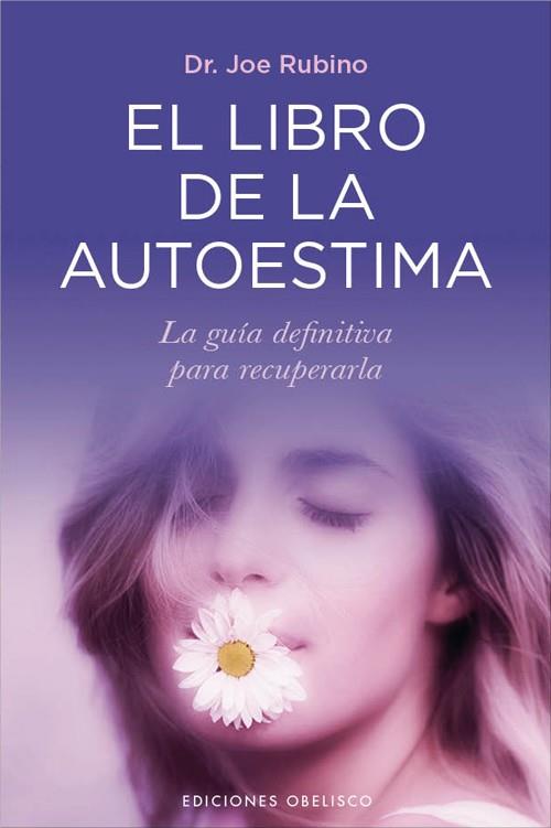 Libro de la Autoestima | 9788497778510 | RUBINO, JOE | Librería Castillón - Comprar libros online Aragón, Barbastro