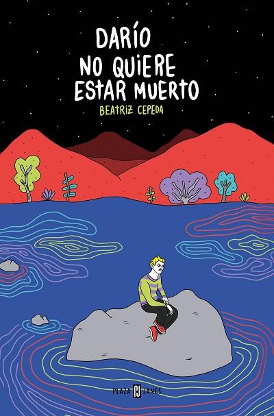 Darío no quiere estar muerto | 9788401032080 | Beatriz Cepeda Benito | Librería Castillón - Comprar libros online Aragón, Barbastro