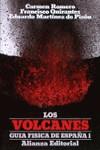 Guía física de España. 1. Los volcanes | 9788420601618 | Martínez de Pisón, Eduardo/Quirantes González, Francisco/Romero Ruiz, Carmen | Librería Castillón - Comprar libros online Aragón, Barbastro