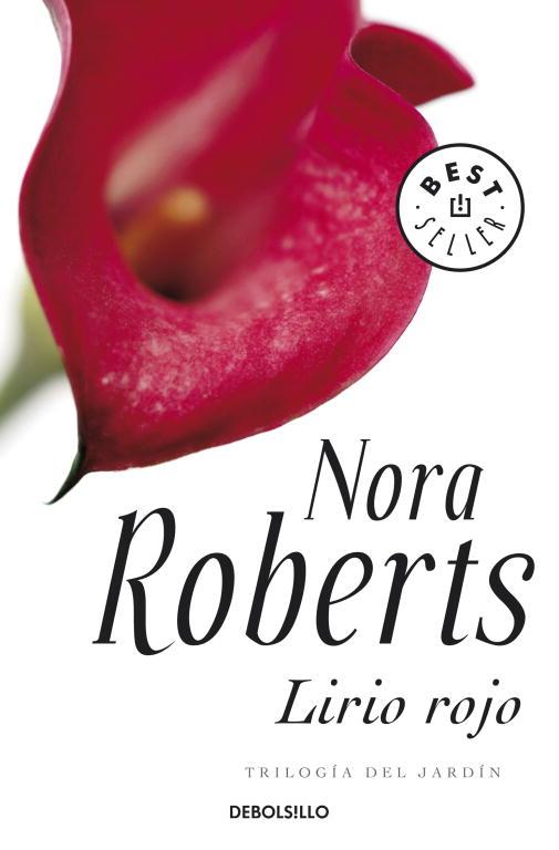 LIRIO ROJO | 9788499080765 | Nora Roberts | Librería Castillón - Comprar libros online Aragón, Barbastro