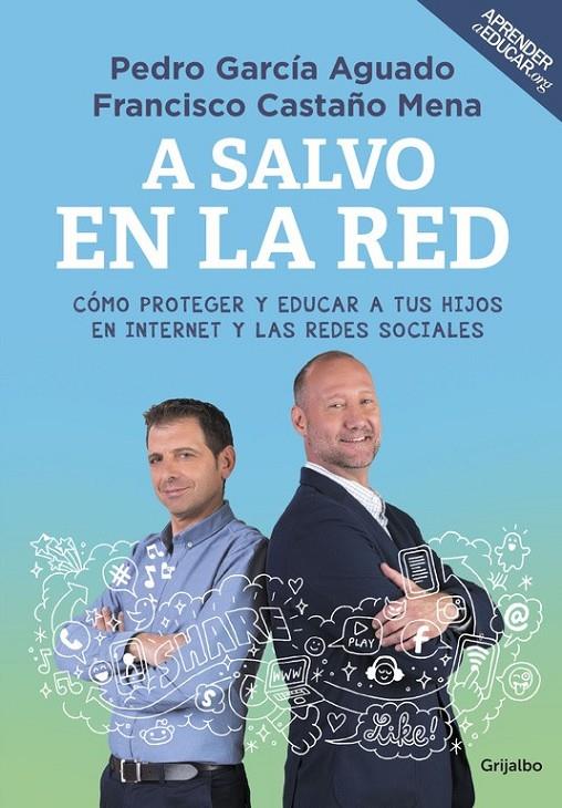 A salvo en la red | 9788425354908 | CASTAÑO MENA, FRANC; GARCIA AGUADO, PEDRO | Librería Castillón - Comprar libros online Aragón, Barbastro