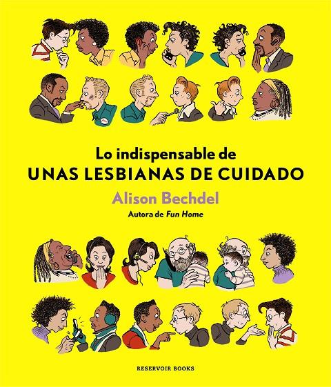 Lo indispensable de Unas lesbianas de cuidado | 9788417125875 | Alison Bechdel | Librería Castillón - Comprar libros online Aragón, Barbastro