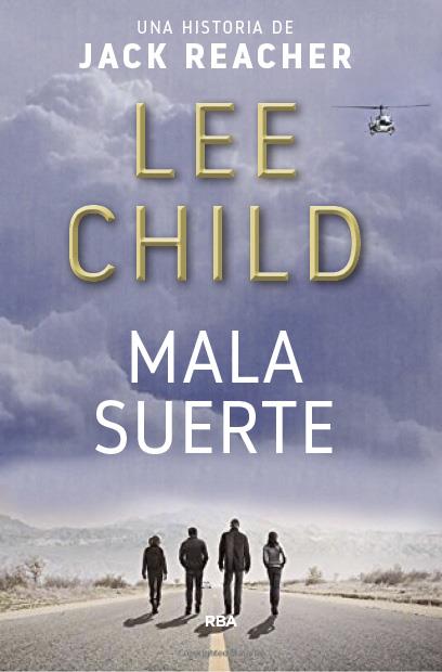 Mala suerte | 9788490568064 | CHILD , LEE | Librería Castillón - Comprar libros online Aragón, Barbastro