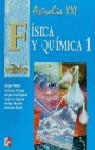 1BACH FISICA Y QUIMICA ASTRALIA XXI | 9788448113834 | PEÑA, ANGEL Y OTROS | Librería Castillón - Comprar libros online Aragón, Barbastro