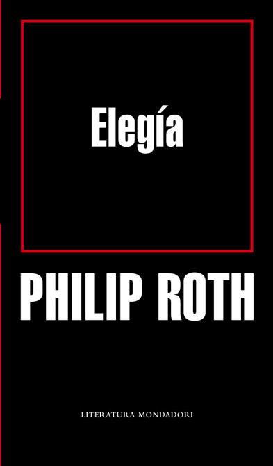 ELEGIA | 9788439720355 | ROTH, PHILIP | Librería Castillón - Comprar libros online Aragón, Barbastro