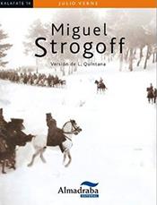 Miguel Strogoff - Kalafate | 9788483089231 | Verne, Julio | Librería Castillón - Comprar libros online Aragón, Barbastro