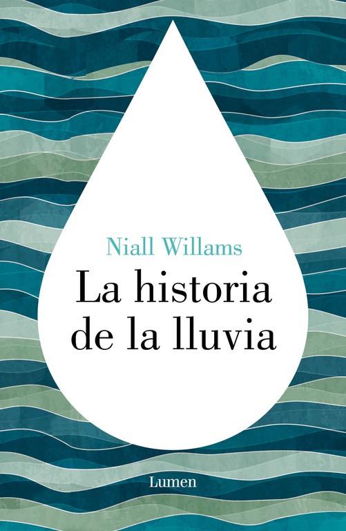 La historia de la lluvia | 9788426422972 | WILLIAMS, NIALL | Librería Castillón - Comprar libros online Aragón, Barbastro