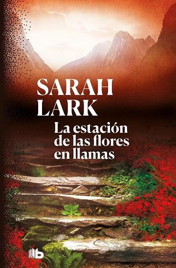 La estación de las flores en llamas (Trilogía del Fuego 1) | 9788413140797 | Lark, Sarah | Librería Castillón - Comprar libros online Aragón, Barbastro