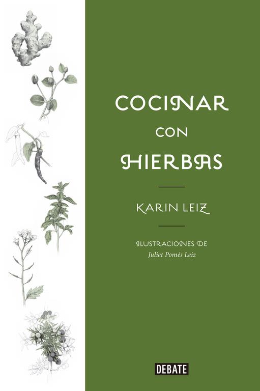 Cocinar con hierbas | 9788499929699 | Karin Leiz | Librería Castillón - Comprar libros online Aragón, Barbastro