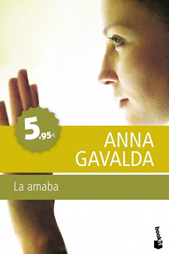 AMABA, LA - BOOKET | 9788432250972 | GAVALDA, ANNA | Librería Castillón - Comprar libros online Aragón, Barbastro