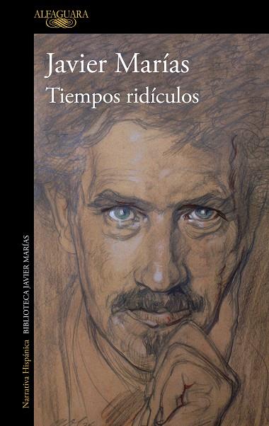 Tiempos ridículos | 9788420475691 | Marías, Javier | Librería Castillón - Comprar libros online Aragón, Barbastro