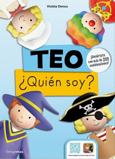 Teo. ¿Quién soy? | 9788408137504 | Violeta Denou | Librería Castillón - Comprar libros online Aragón, Barbastro