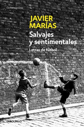 Salvajes y sentimentales | 9788483464250 | Javier Marías | Librería Castillón - Comprar libros online Aragón, Barbastro