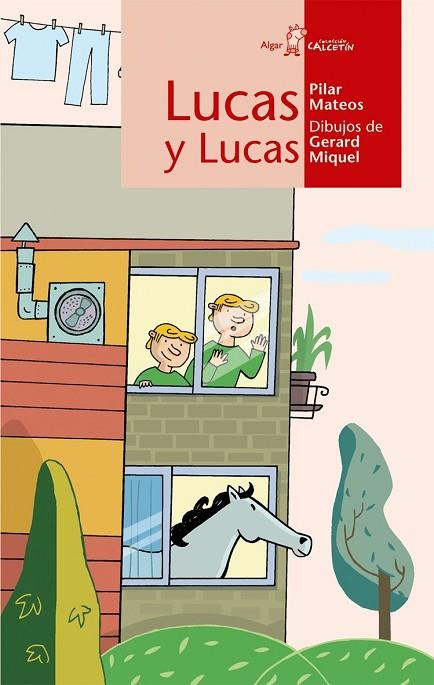 Lucas y Lucas | 9788498450453 | Pilar Mateos | Librería Castillón - Comprar libros online Aragón, Barbastro