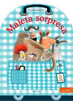 Maleta sorpresa | 9788414010655 | Bielinsky, Claudia | Librería Castillón - Comprar libros online Aragón, Barbastro