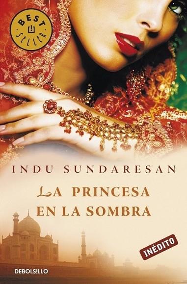 PRINCESA EN LA SOMBRA, LA | 9788499083643 | SUNDARESAN, INDU | Librería Castillón - Comprar libros online Aragón, Barbastro