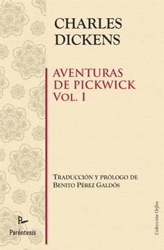 AVENTURAS DE PICKWICK  1 | 9788499191539 | DICKENS, CHARLES | Librería Castillón - Comprar libros online Aragón, Barbastro